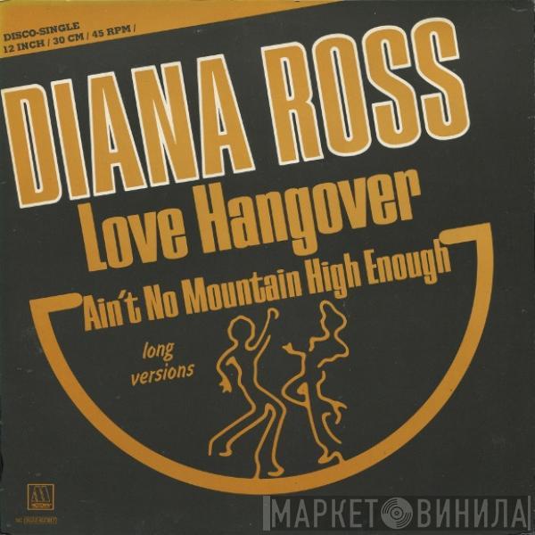 Diana Ross - Love Hangover / Ain't No Mountain High Enough