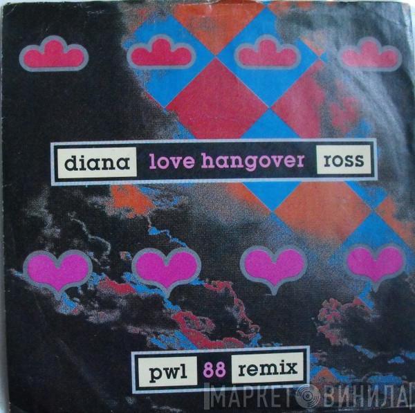 Diana Ross - Love Hangover (PWL '88 Remixes)