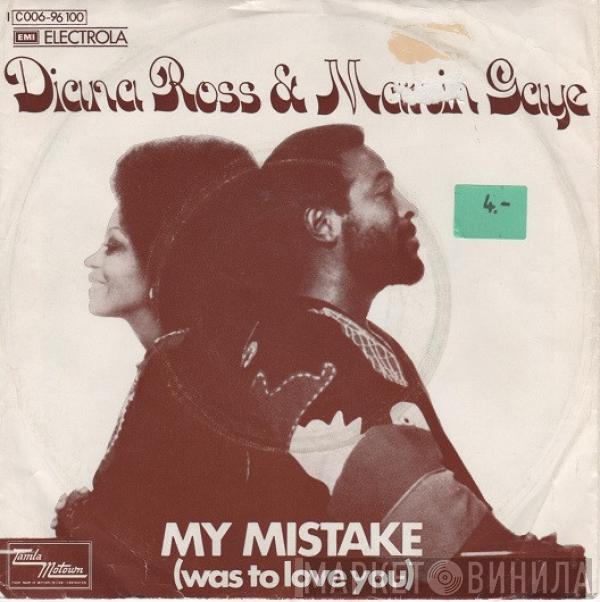 Diana Ross, Marvin Gaye - My Mistake (Was To Love You)