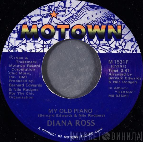 Diana Ross - My Old Piano / Now That You're Gone