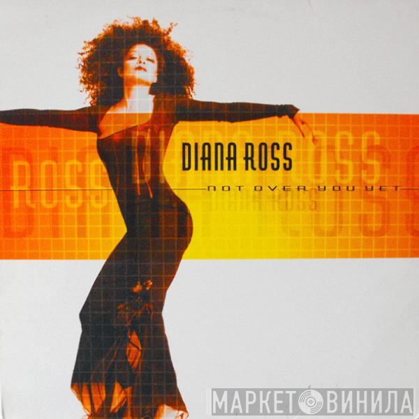 Diana Ross - Not Over You Yet