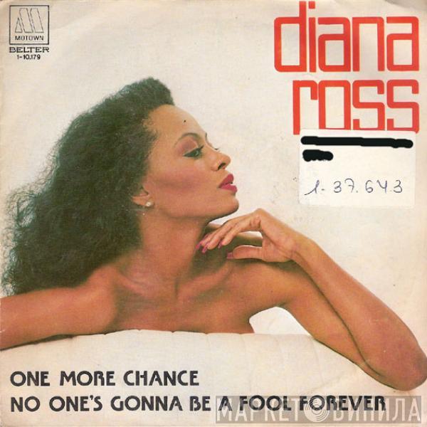 Diana Ross - One More Chance / No One's Gonna Be A Fool Forever