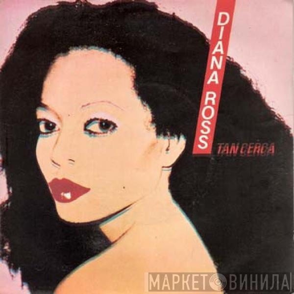 Diana Ross - So Close = Tan Cerca