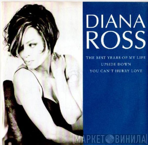 Diana Ross - The Best Years Of My Life / Upside Down / You Can't Hurry Love