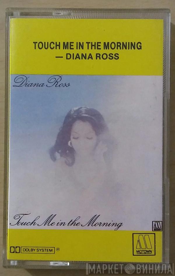  Diana Ross  - Touch Me In The Morning