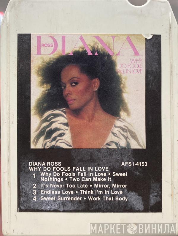  Diana Ross  - Why Do Fools Fall In Love