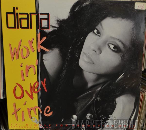  Diana Ross  - Workin' Overtime