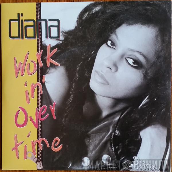  Diana Ross  - Workin' Overtime