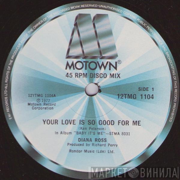 Diana Ross - Your Love Is So Good For Me / Baby It's Me