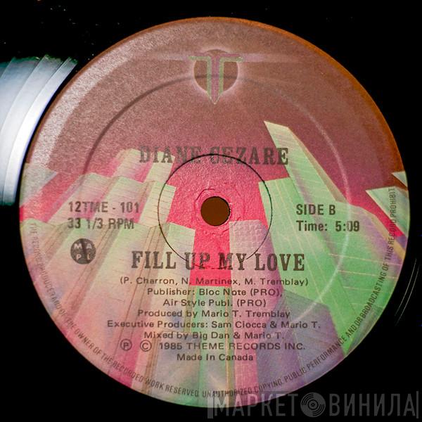 Diane Cezare - Fill Up My Love