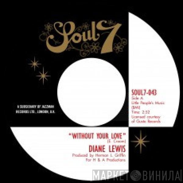 Diane Lewis - Without Your Love