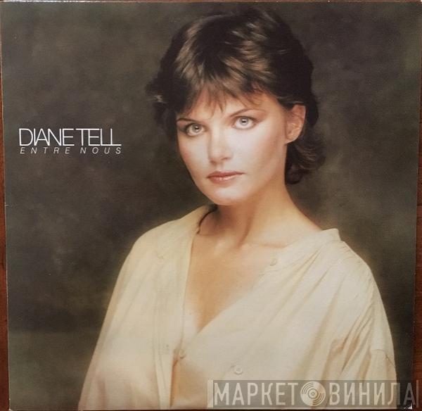 Diane Tell - Entre Nous