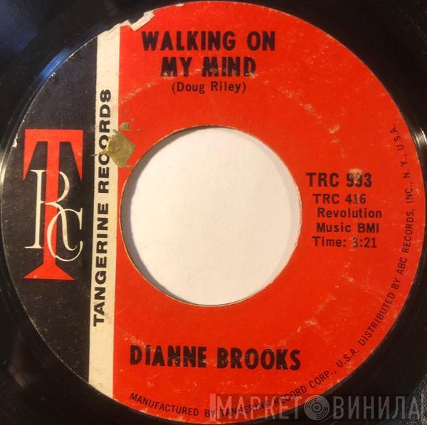 Dianne Brooks - Walking On My Mind