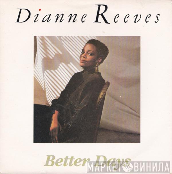 Dianne Reeves - Better Days