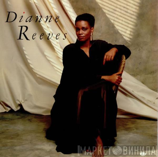 Dianne Reeves - Dianne Reeves