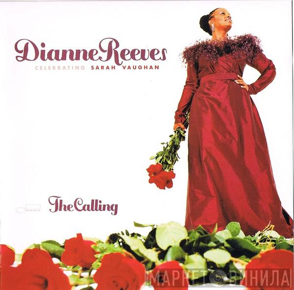 Dianne Reeves - The Calling (Celebrating Sarah Vaughan)