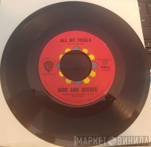  Dick And Dee Dee  - All My Trials / Don't Think Twice, It's All Right