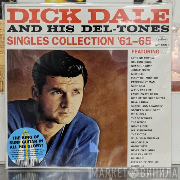 Dick Dale & His Del-Tones - Singles Collection '61-'65