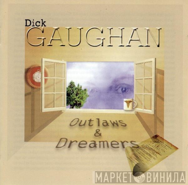 Dick Gaughan - Outlaws & Dreamers