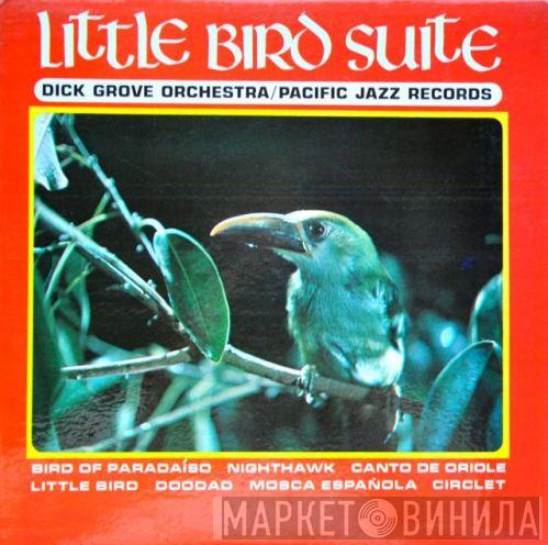 Dick Grove And His Orchestra - Little Bird Suite