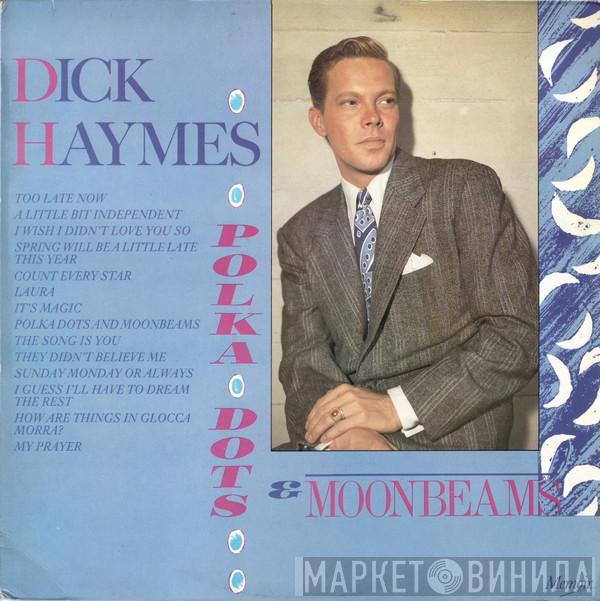 Dick Haymes - Polka Dots & Moonbeams