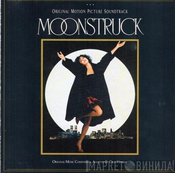  Dick Hyman  - Moonstruck (Original Motion Picture Soundtrack)