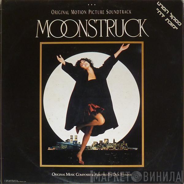  Dick Hyman  - Moonstruck - Original Motion Picture Soundtrack