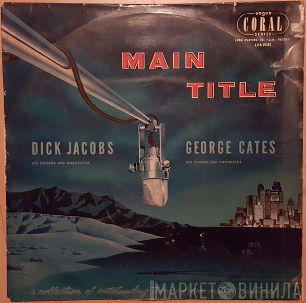 Dick Jacobs, George Cates - Main Title