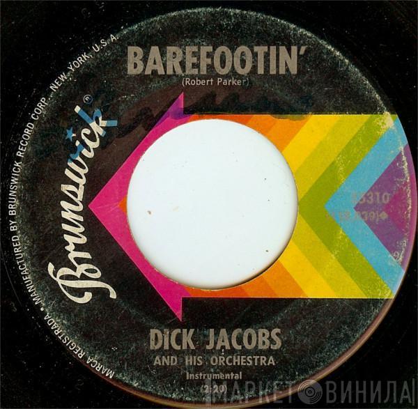  Dick Jacobs Orchestra  - Barefootin' / Now