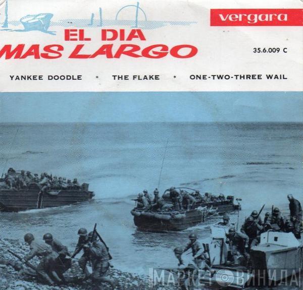 Dick Muller Y Su Orquesta, The Flakes  - El Dia Mas Largo