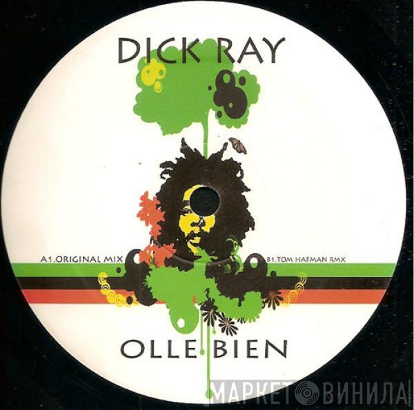 Dick-Ray - Olle Bien