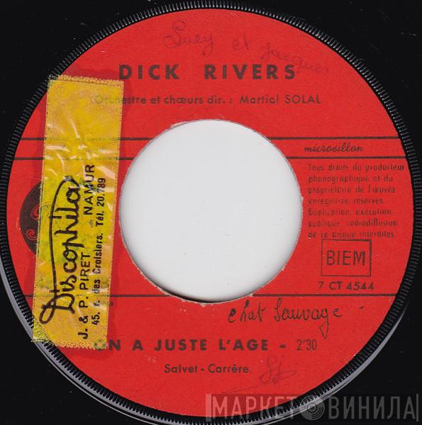 Dick Rivers - On A Juste L'age