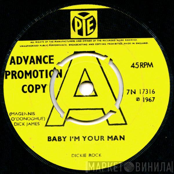 Dickie Rock - Baby I'm Your Man
