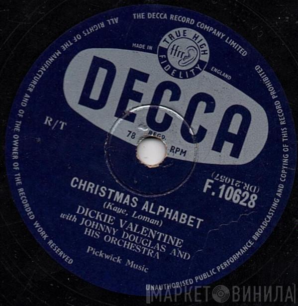 Dickie Valentine, Johnny Douglas And His Orchestra - Christmas Alphabet / Where Are You Tonight?