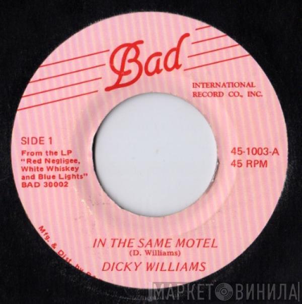 Dicky Williams - In The Same Motel