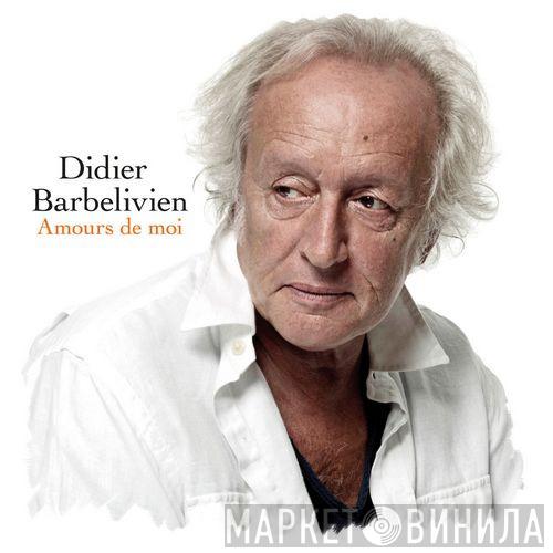  Didier Barbelivien  - Amours De Moi