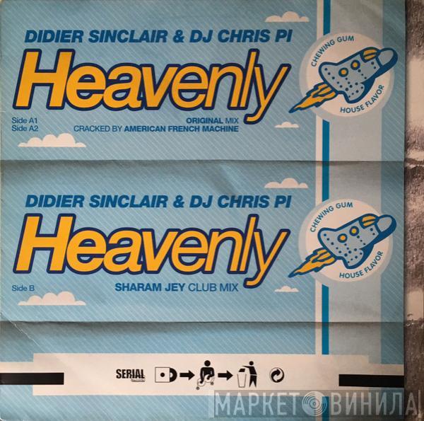 Didier Sinclair & Chris Pi - Heavenly