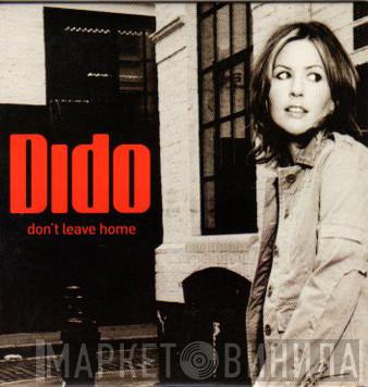  Dido  - Don't Leave Home