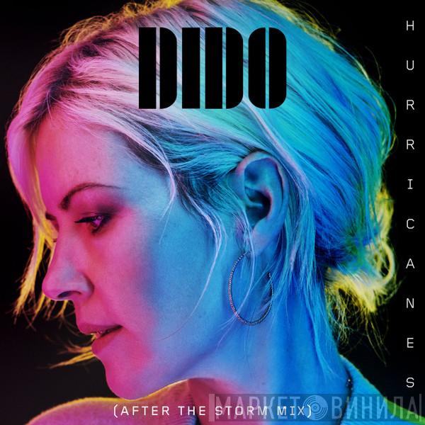  Dido  - Hurricanes (After The Storm Mix)