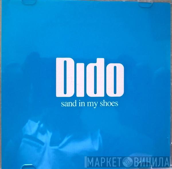  Dido  - Sand In My Shoes