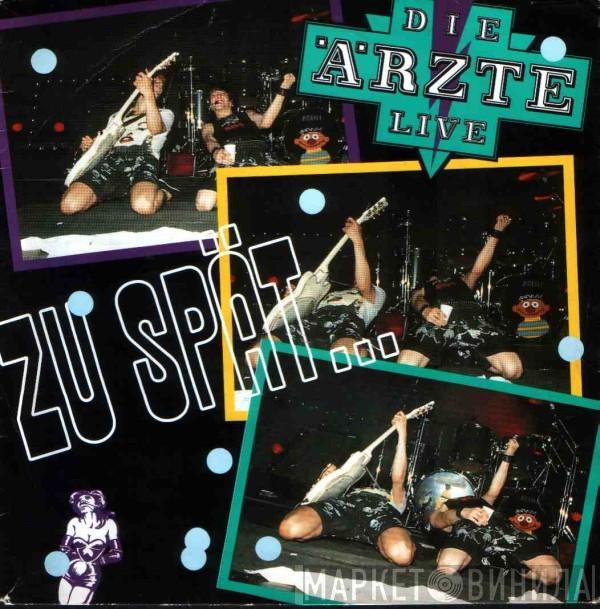 Die Ärzte - Zu Spät (Hit Summer Mix '88)