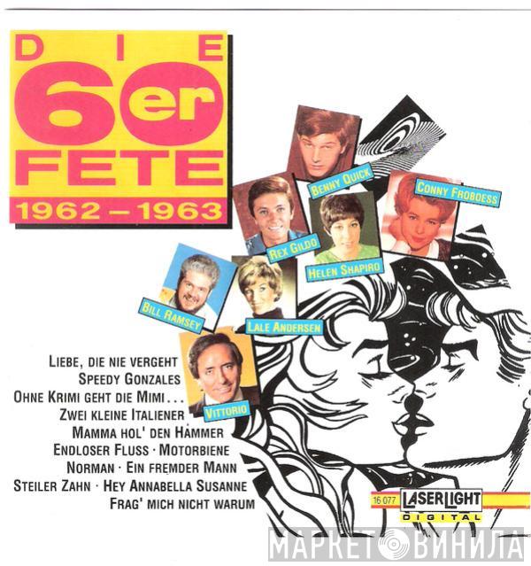  - Die 60er Fete 1962 - 1963