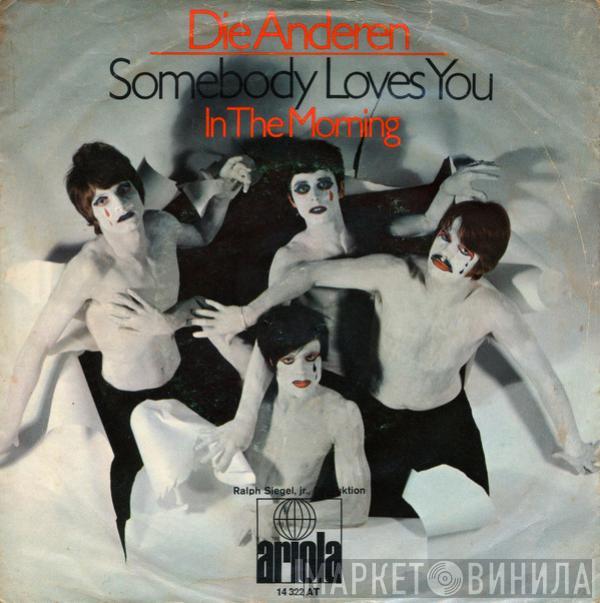 Die Anderen - Somebody Loves You