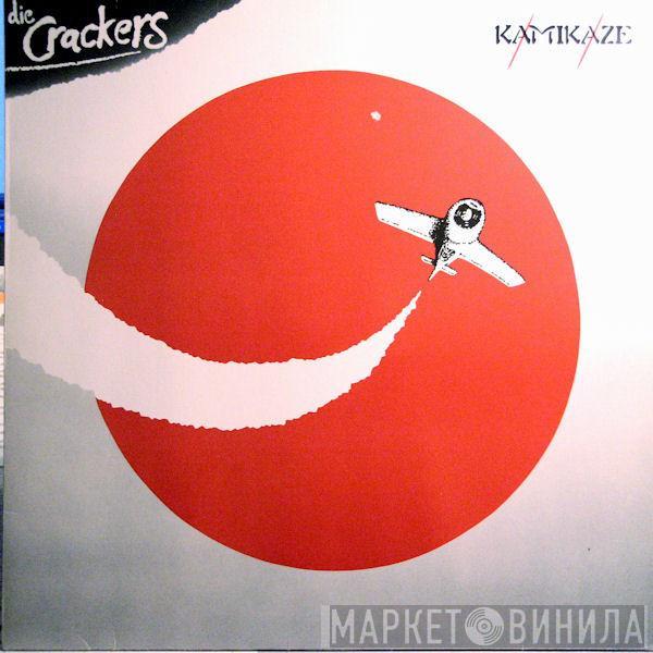 Die Crackers - Kamikaze