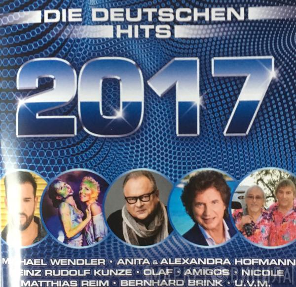  - Die Deutschen Hits 2017