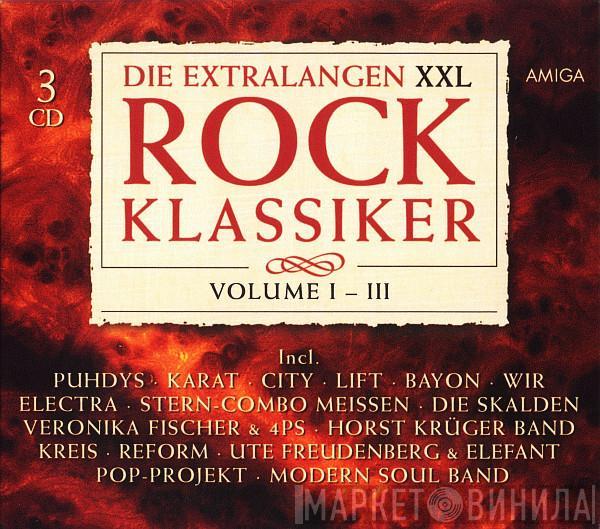  - Die Extralangen XXL Rock Klassiker (Volume I - III)