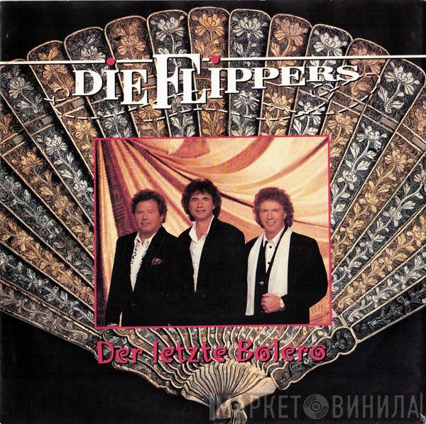  Die Flippers  - Der Letzte Bolero