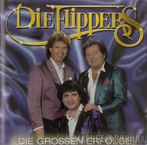  Die Flippers  - Die Grossen Erfolge