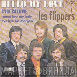  Die Flippers  - Hello My Love