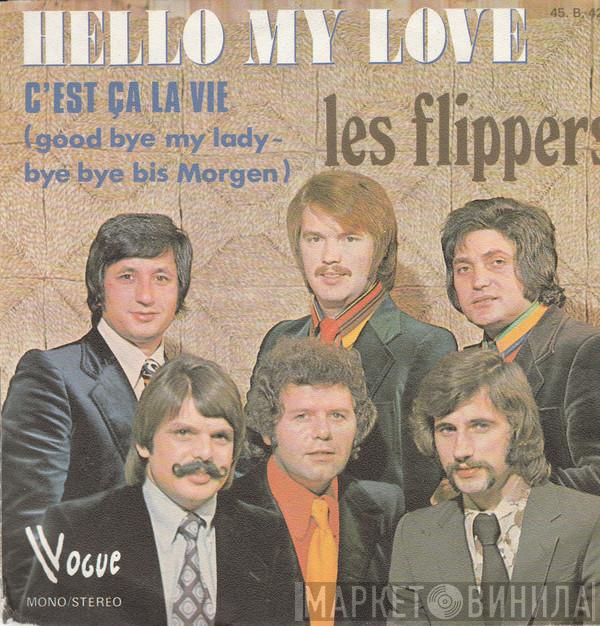  Die Flippers  - Hello My Love